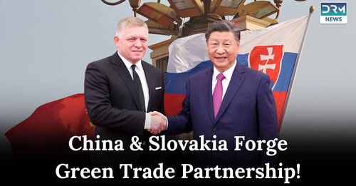 China-Slovakia Forge New Trade Partnership: Focus on Green Development | News Today | AC1B