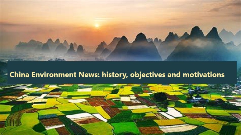 About China Environment News –  our history, objectives and motivations